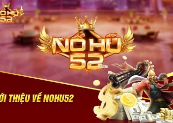 Cổng game Nohu52 tạo ra môi trường cá cược và giải trí online uy tín